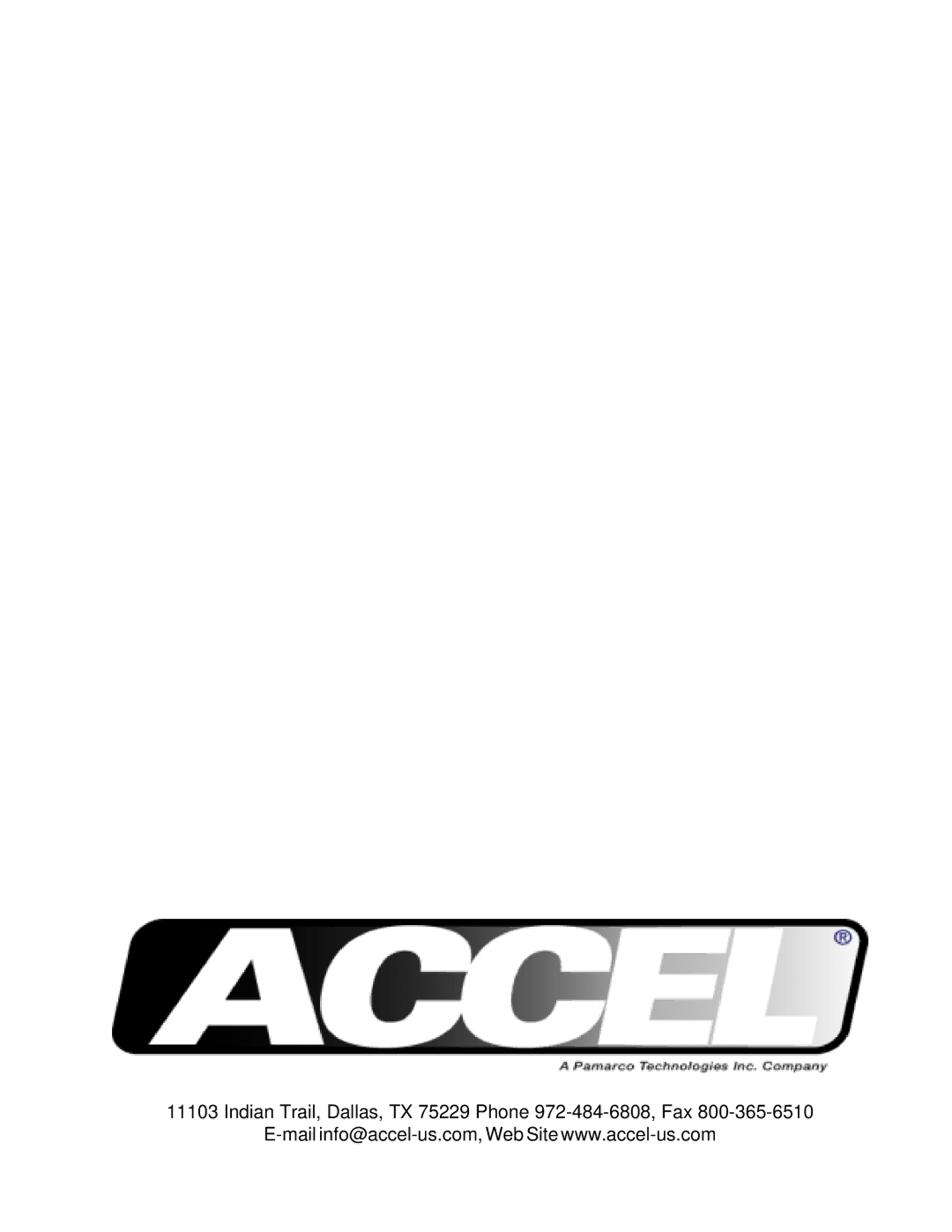 Accel 3302 manual Indian Trail, Dallas, TX 75229 Phone 972-484-6808, Fax 