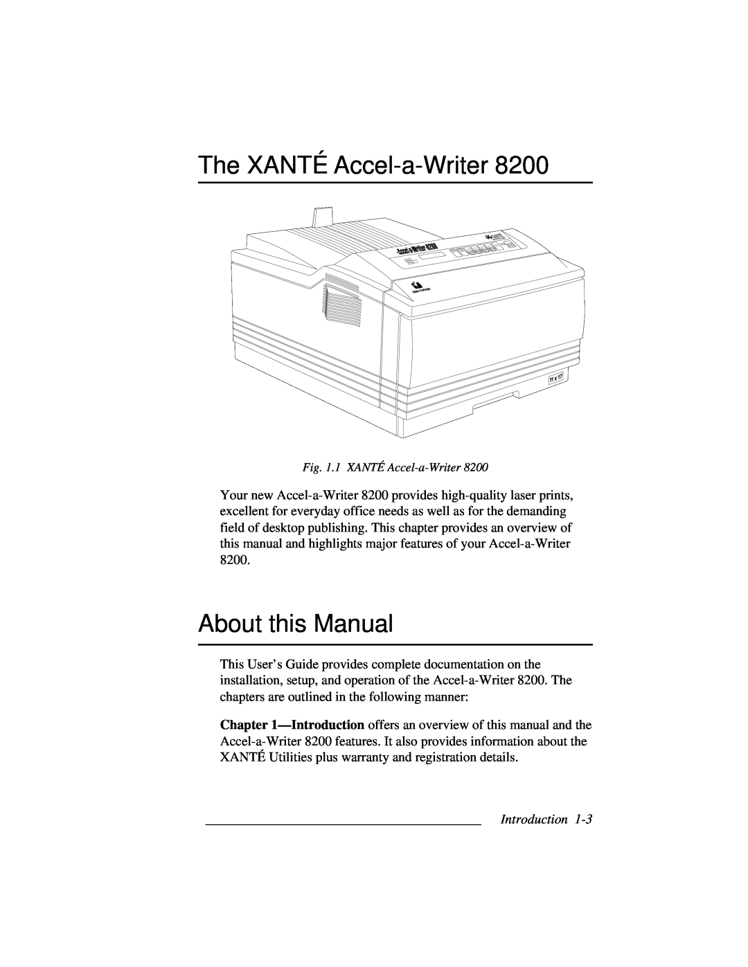 Accel 8200 manual The XANTÉ Accel-a-Writer, About this Manual, 1 XANTÉ Accel-a-Writer 