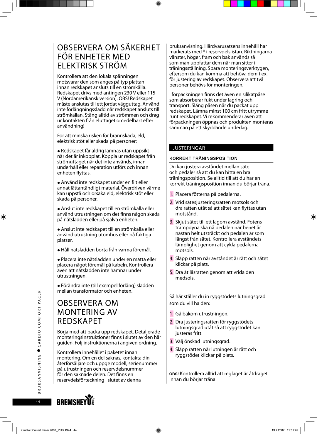 Accell Cardio Comfort Pacer Observera om säkerhet för enheter med elektrisk ström, Observera om montering av redskapet 