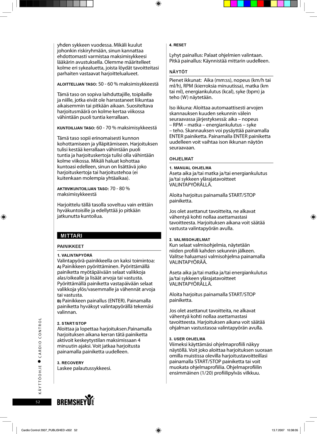 Accell Cardio Control owner manual Mittari, Valintapyörällä, Valintapyörää 