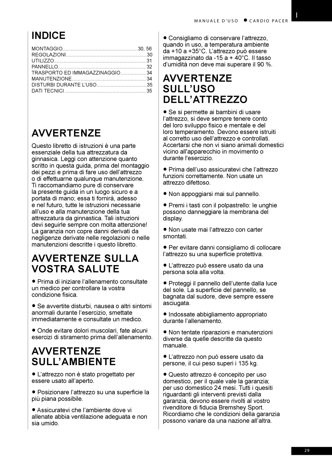 Accell CARDIO PACER owner manual Indice, Avvertenze Sulla Vostra Salute, Avvertenze SULL’AMBIENTE 