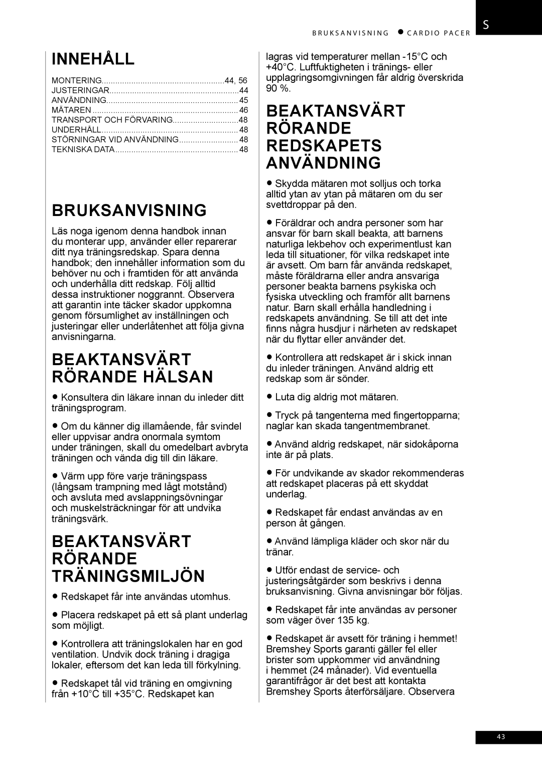 Accell CARDIO PACER owner manual Innehåll, Bruksanvisning, Beaktansvärt Rörande Hälsan, Beaktansvärt Rörande Träningsmiljön 