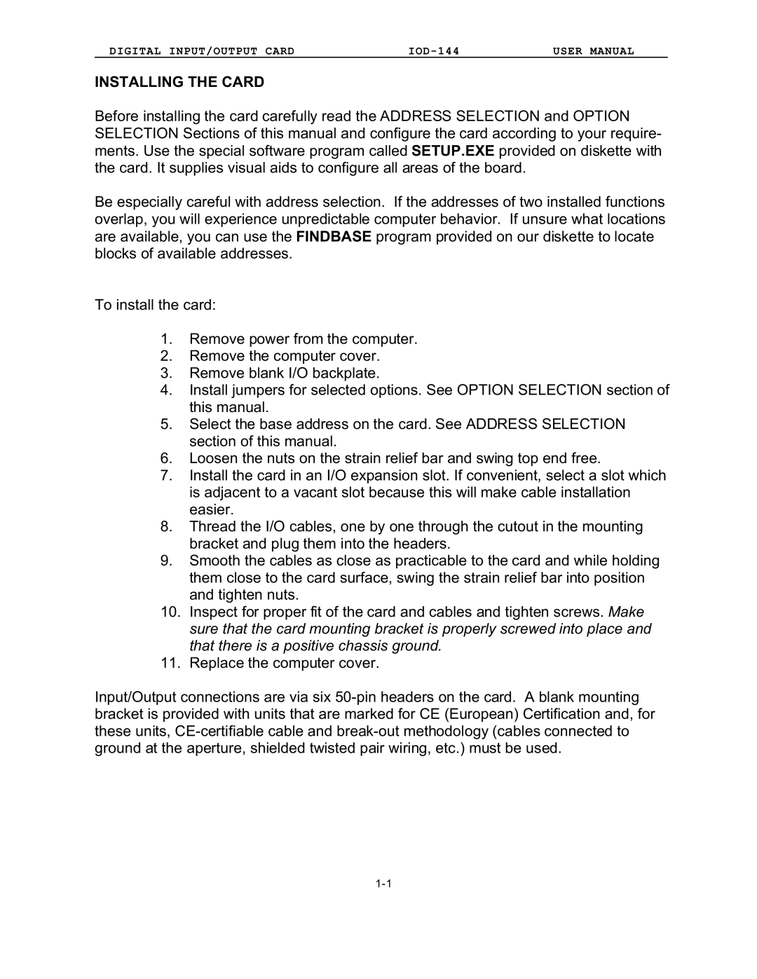 Access IOD-144 user manual Installing the Card 