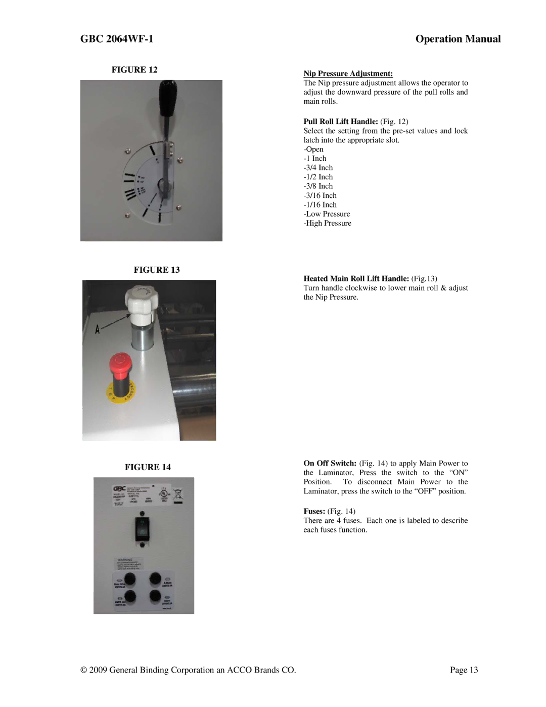 ACCO Brands GBC 2064WF-1 operation manual Nip Pressure Adjustment, Pull Roll Lift Handle Fig, Heated Main Roll Lift Handle 