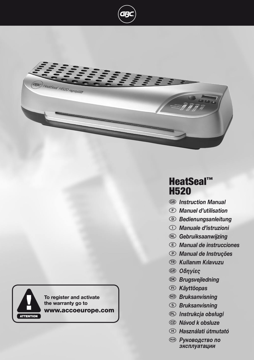 ACCO Brands instruction manual HeatSeal H520, P Manual de Instruções T Kullanım Kılavuzu K Οδηγίες 