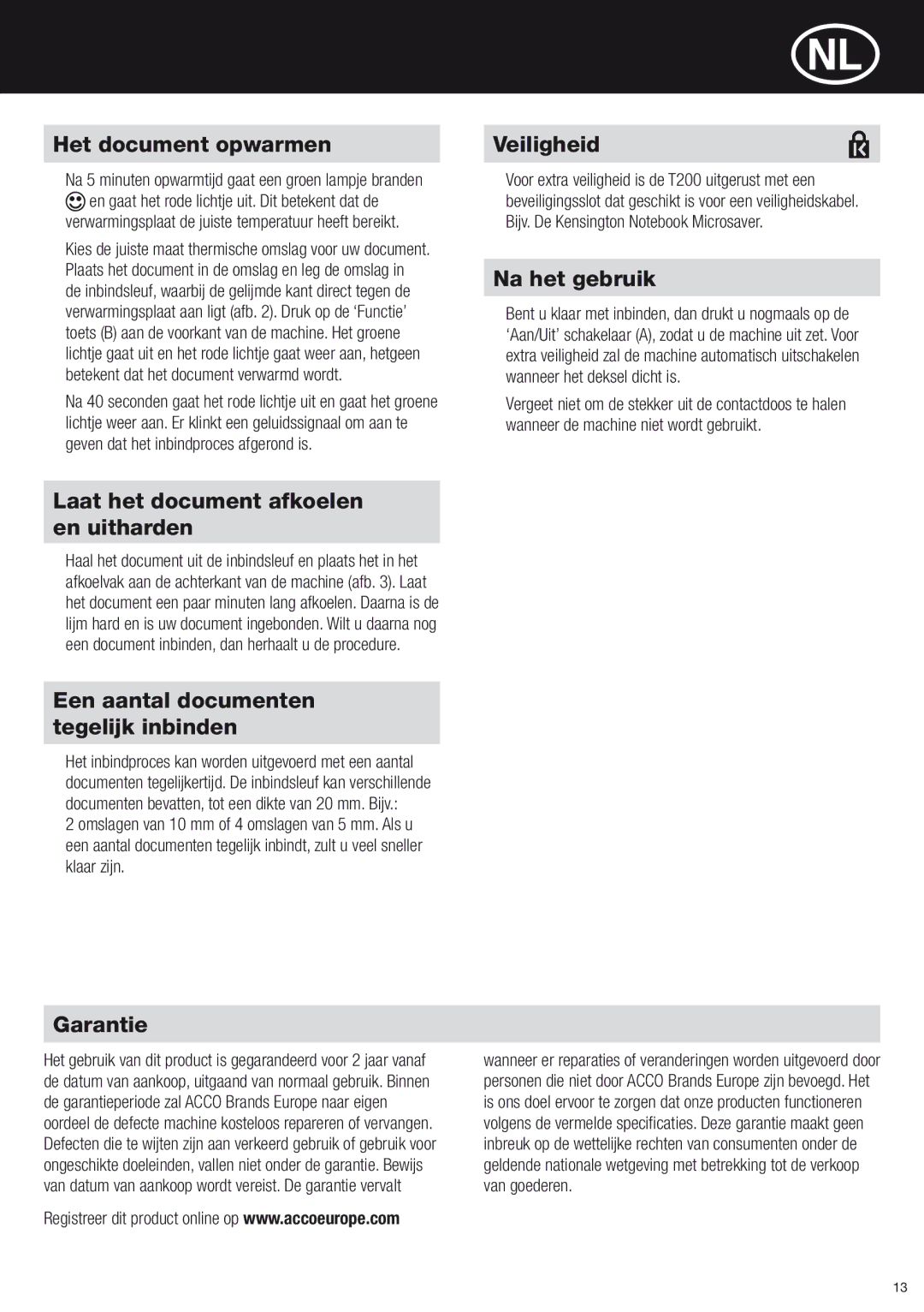 ACCO Brands T200 Het document opwarmen, Veiligheid, Na het gebruik, Laat het document afkoelen en uitharden 