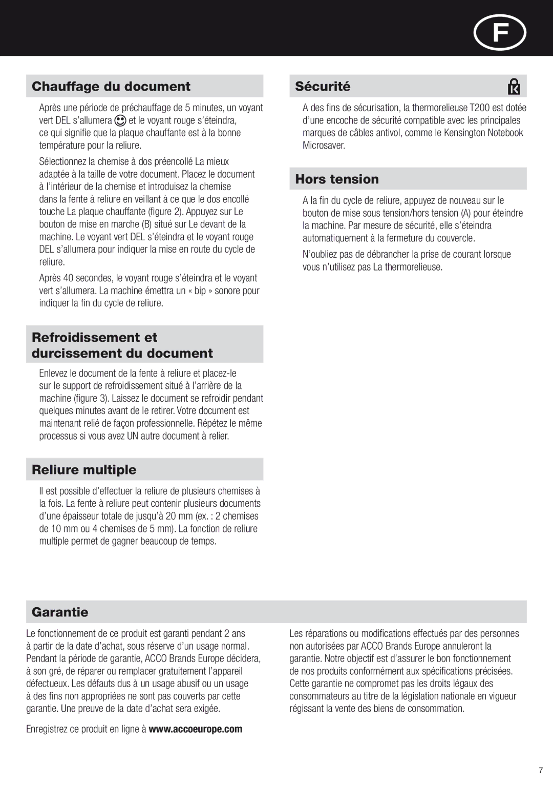 ACCO Brands T200 Chauffage du document, Sécurité, Hors tension, Refroidissement et durcissement du document, Garantie 