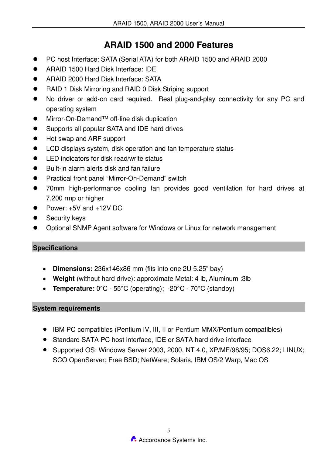 Accordance Systems user manual Araid 1500 and 2000 Features, Specifications, System requirements 