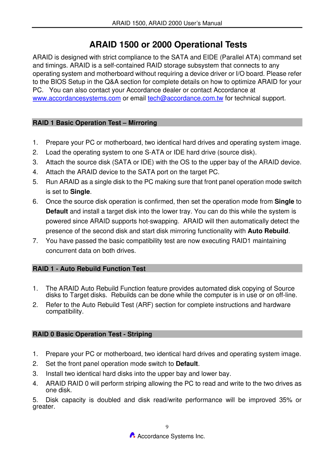 Accordance Systems user manual Araid 1500 or 2000 Operational Tests, RAID 1 Basic Operation Test Mirroring 