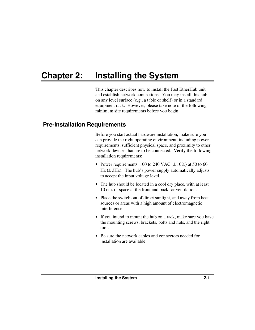 Accton Technology 12i, 12mi SNMP manual Installing the System, Pre-Installation Requirements 