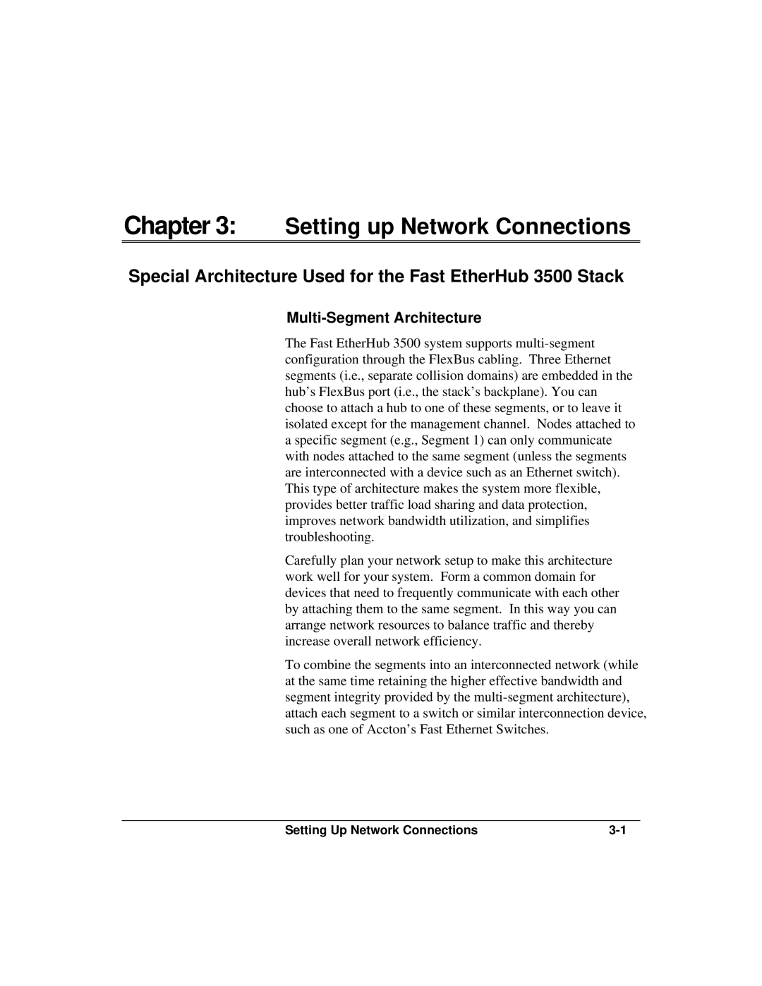 Accton Technology 12i, 12mi SNMP Special Architecture Used for the Fast EtherHub 3500 Stack, Multi-Segment Architecture 