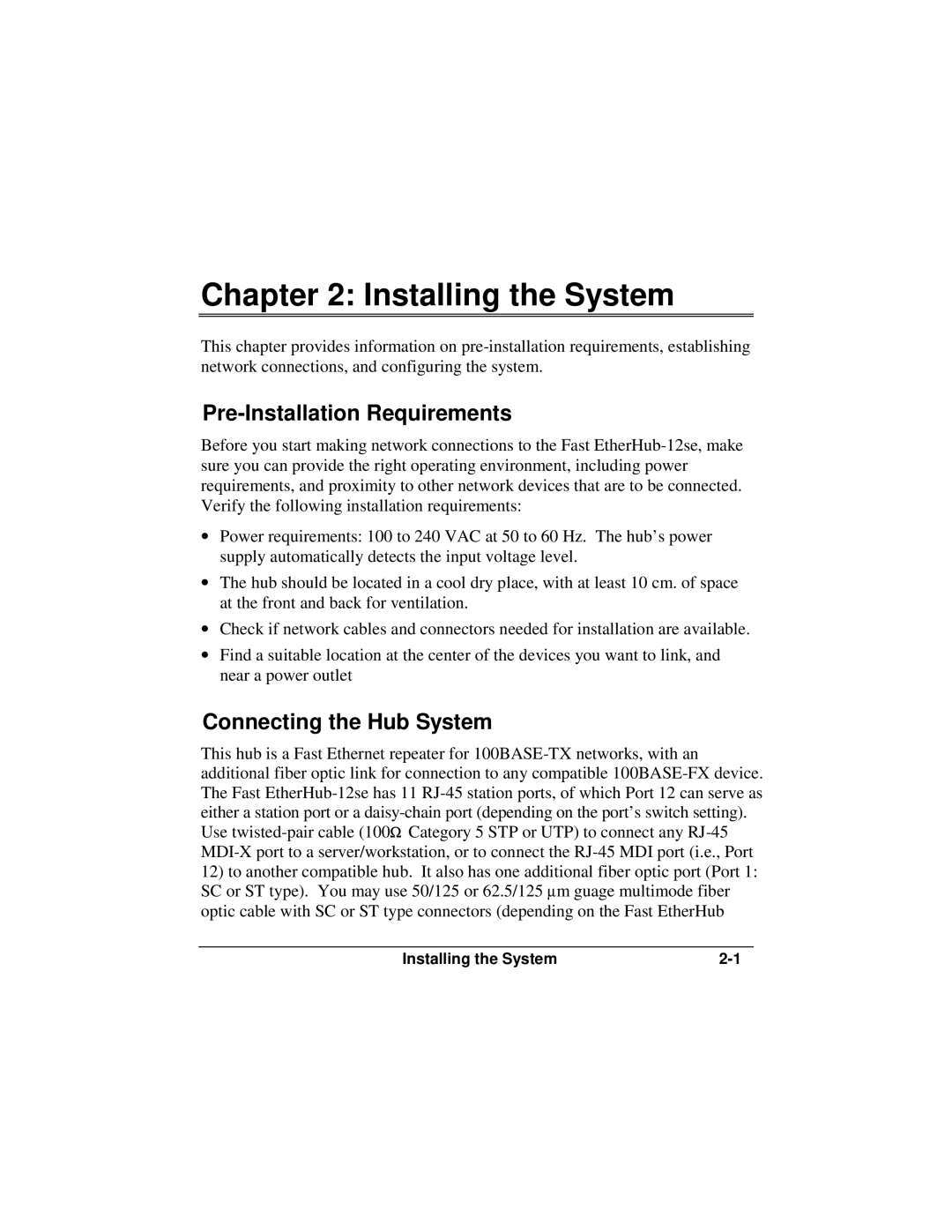 Accton Technology 12se manual Installing the System, Pre-Installation Requirements, Connecting the Hub System 