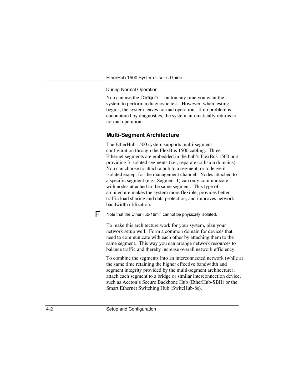 Accton Technology 1500 manual Multi-Segment Architecture 