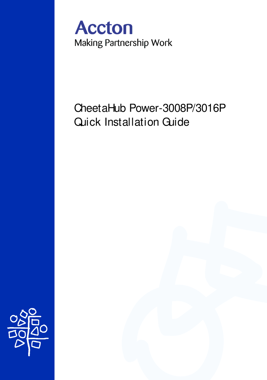 Accton Technology manual CheetaHub Power-3008P/3016P Quick Installation Guide 