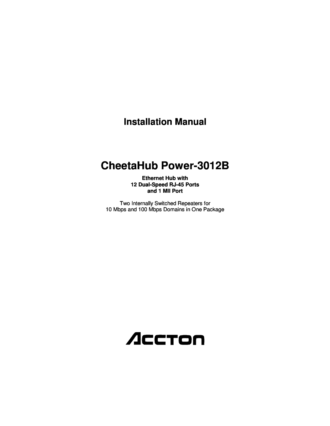 Accton Technology manual CheetaHub Power-3012B, Installation Manual, Two Internally Switched Repeaters for 