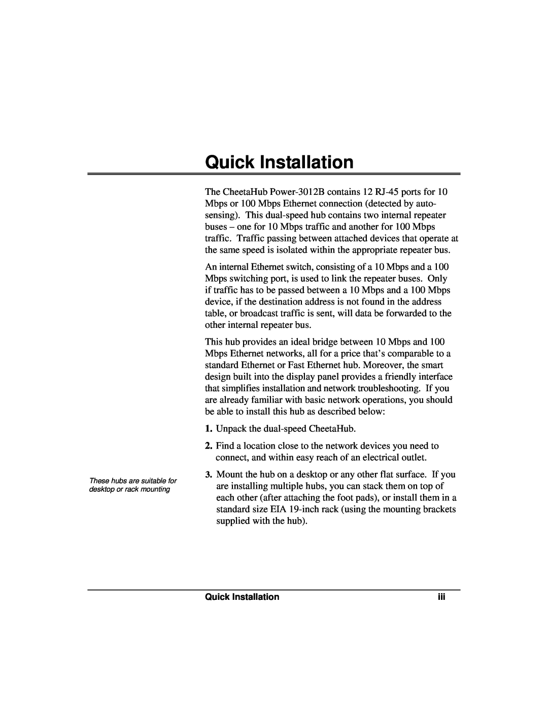 Accton Technology 3012B manual Quick Installation 