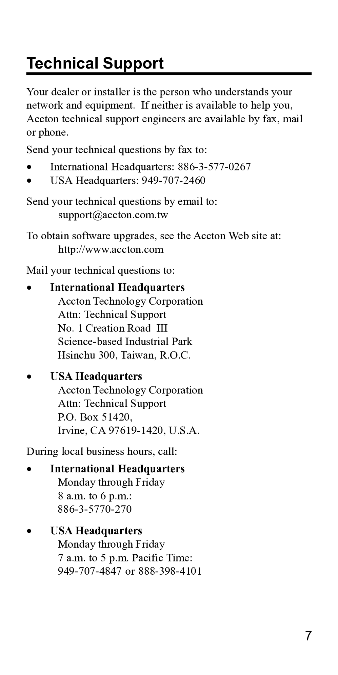 Accton Technology 32 specifications Technical Support 