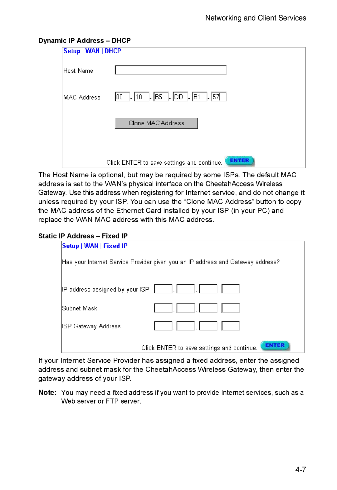 Accton Technology AC-IG2004W manual Dynamic IP Address Dhcp, Static IP Address Fixed IP 