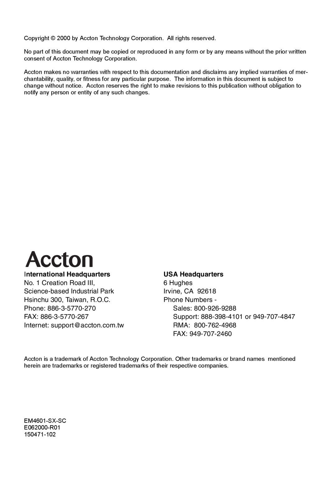 Accton Technology E062000-R01 manual International Headquarters USA Headquarters, Internet support@accton.com.tw RMA FAX 