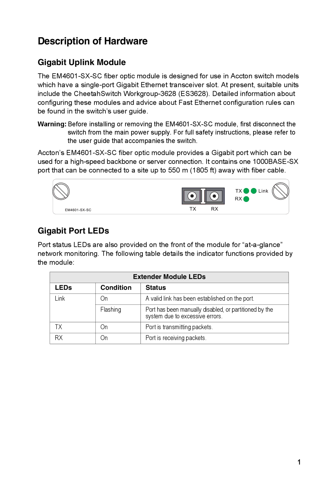 Accton Technology 1000BASE-SX Gigabit Uplink Module, E062000-R01, EM4601-SX-SC Description of Hardware, Gigabit Port LEDs 