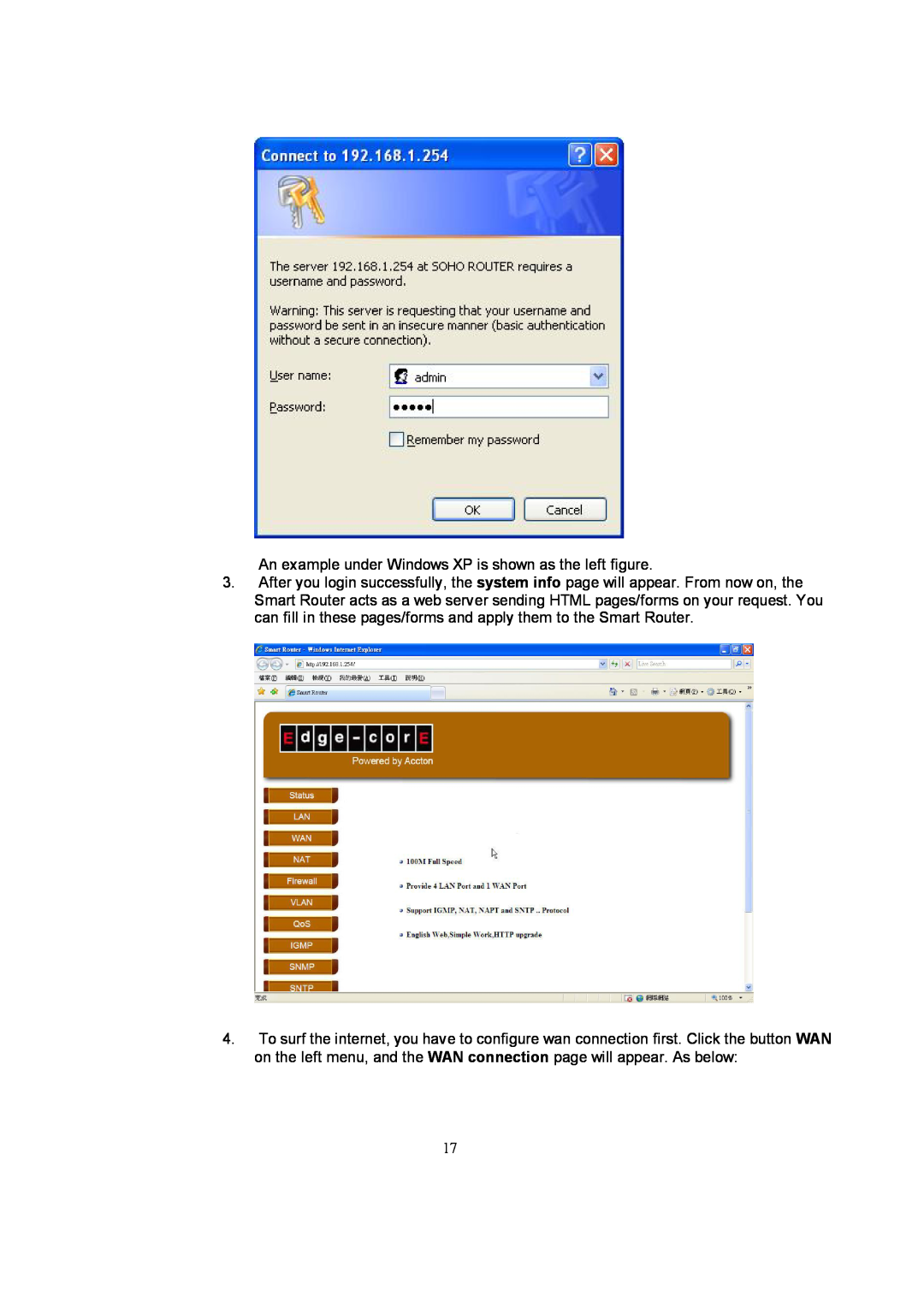 Accton Technology EC3805 manual An example under Windows XP is shown as the left figure 