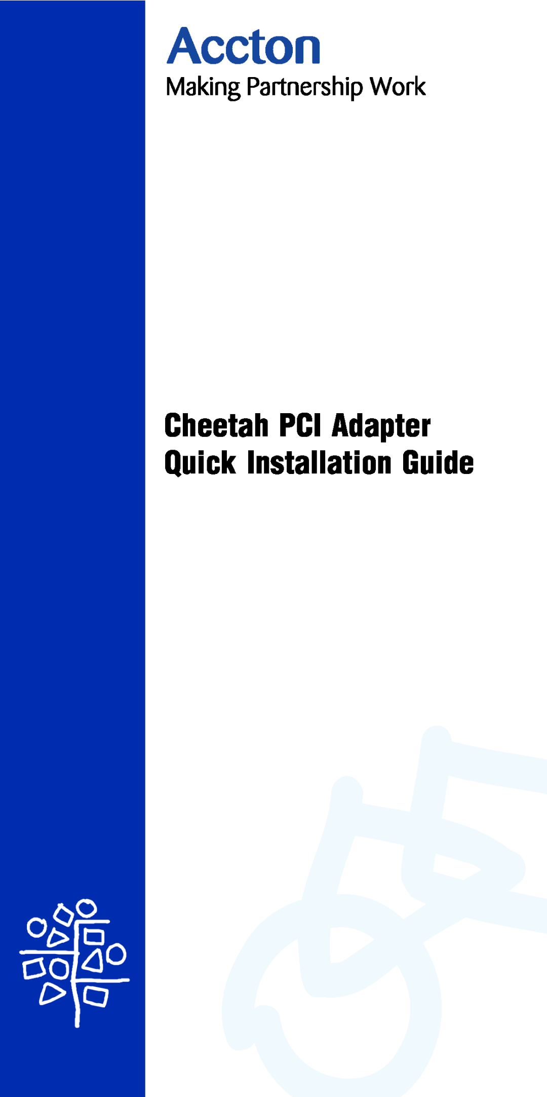 Accton Technology EN1207D-TX manual Cheetah PCI Adapter Quick Installation Guide 