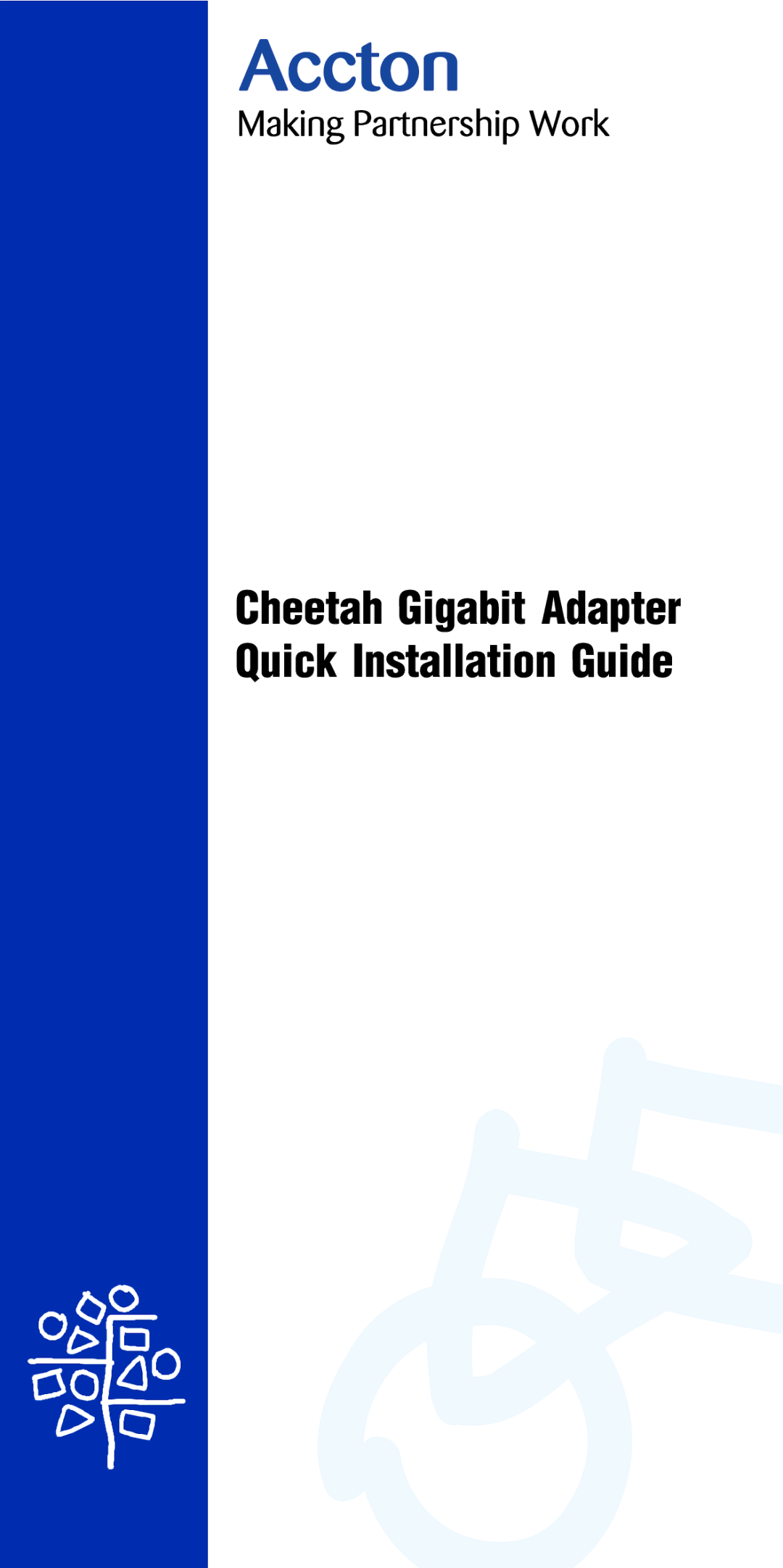 Accton Technology EN1407-SX manual Cheetah Gigabit Adapter Quick Installation Guide 