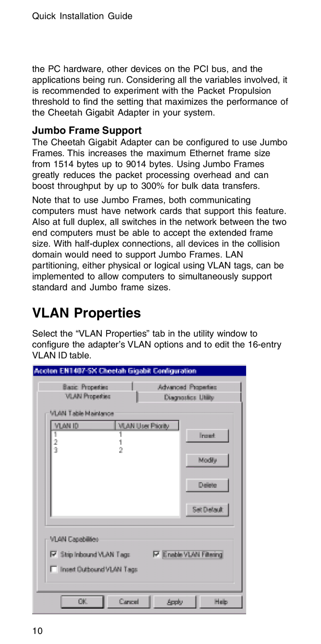 Accton Technology EN1407-SX manual Vlan Properties, Jumbo Frame Support 