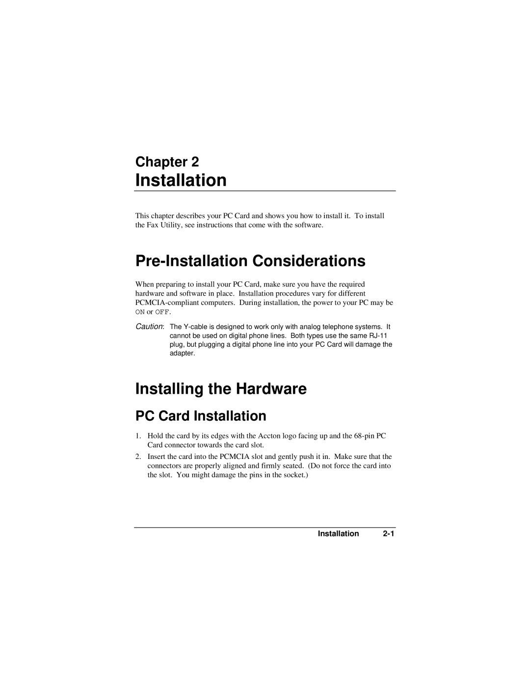 Accton Technology EN2218 manual Pre-Installation Considerations, Installing the Hardware, PC Card Installation 