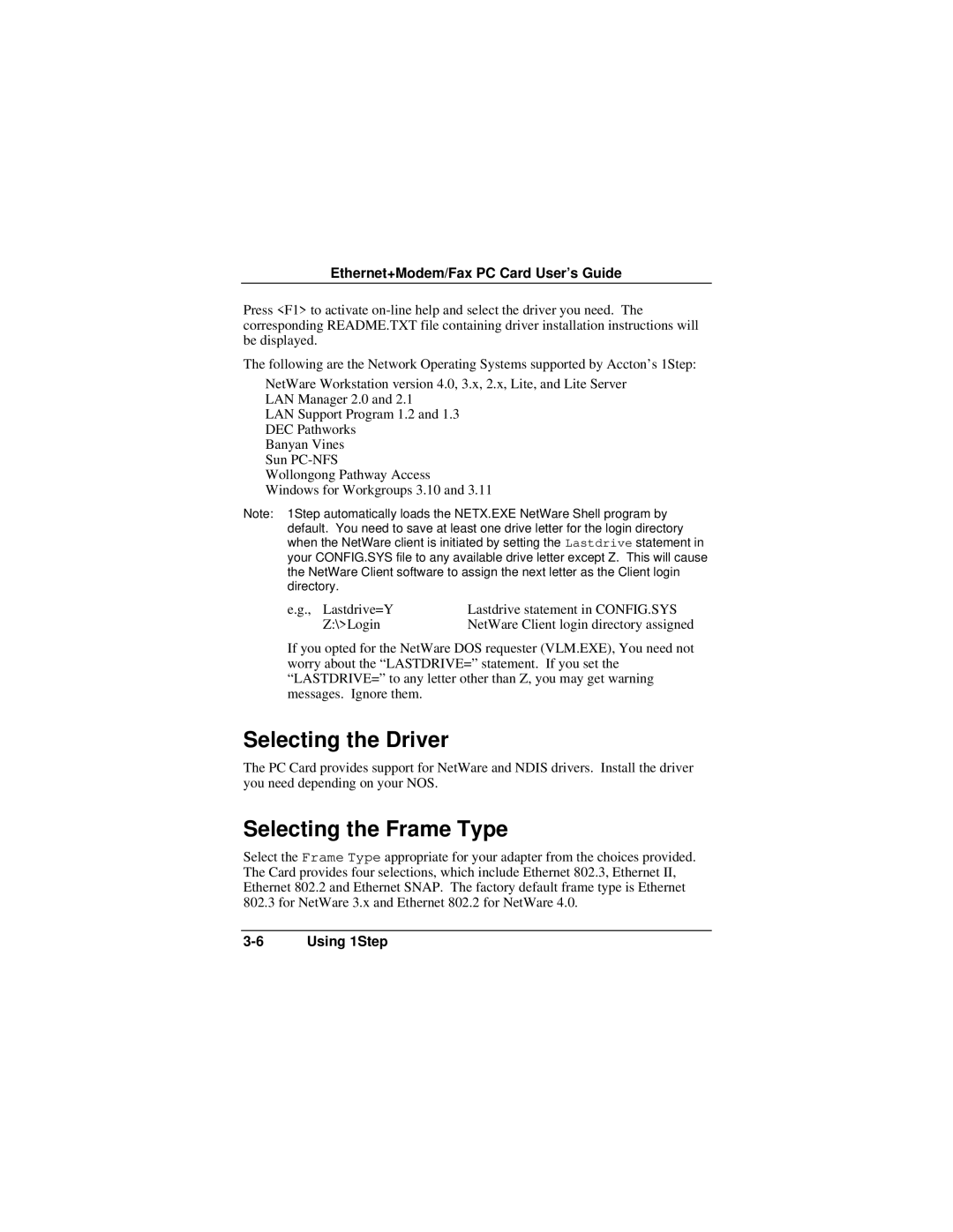 Accton Technology EN2218 manual Selecting the Driver, Selecting the Frame Type 