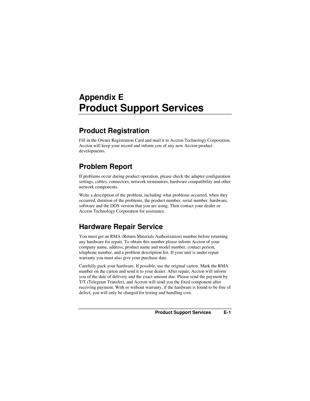 Accton Technology EN2218 manual Product Support Services, Appendix E, Product Registration, Problem Report 