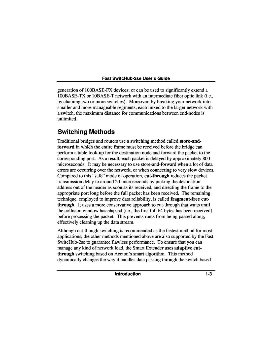 Accton Technology ES3002-TF manual Switching Methods 