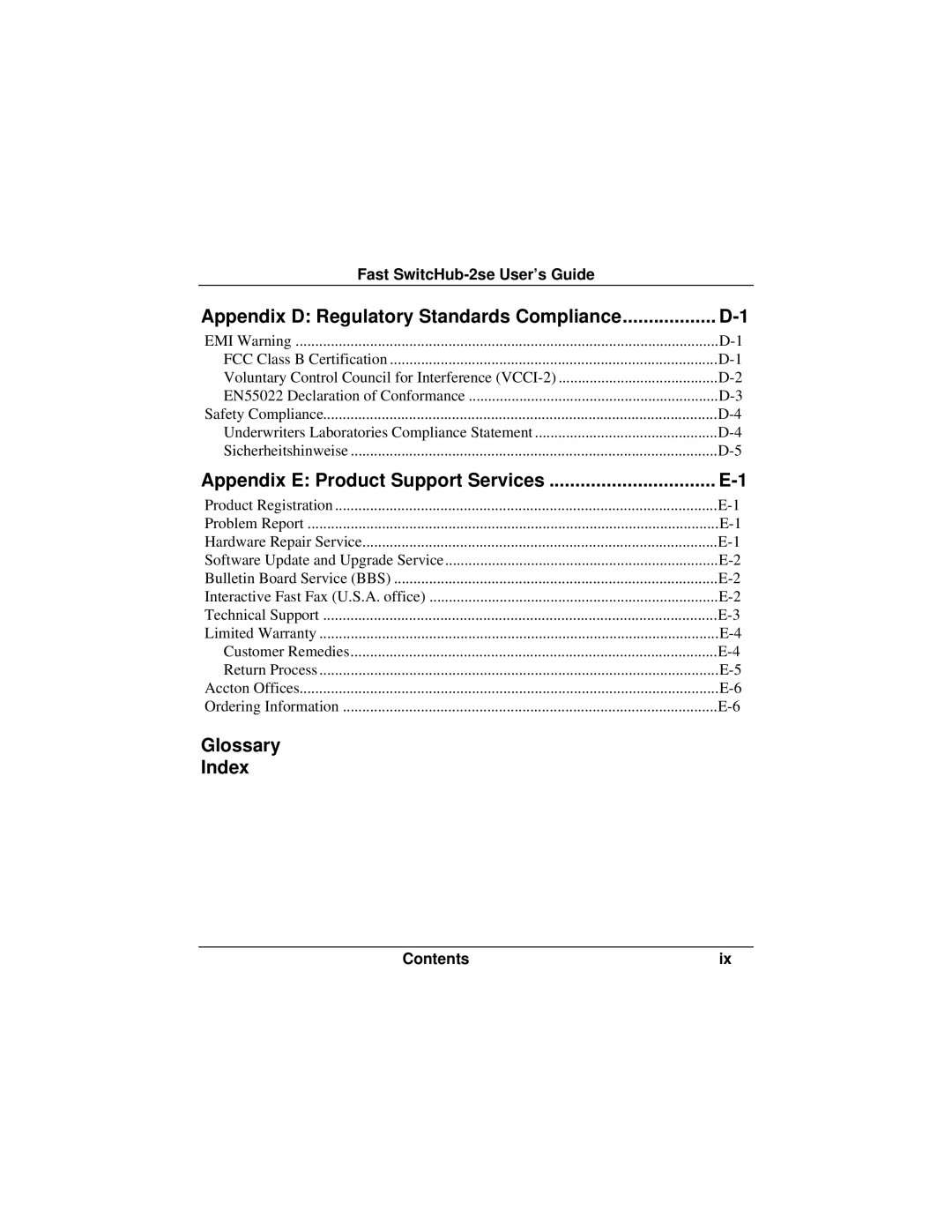 Accton Technology ES3002-TF manual Appendix D Regulatory Standards Compliance, Appendix E Product Support Services 