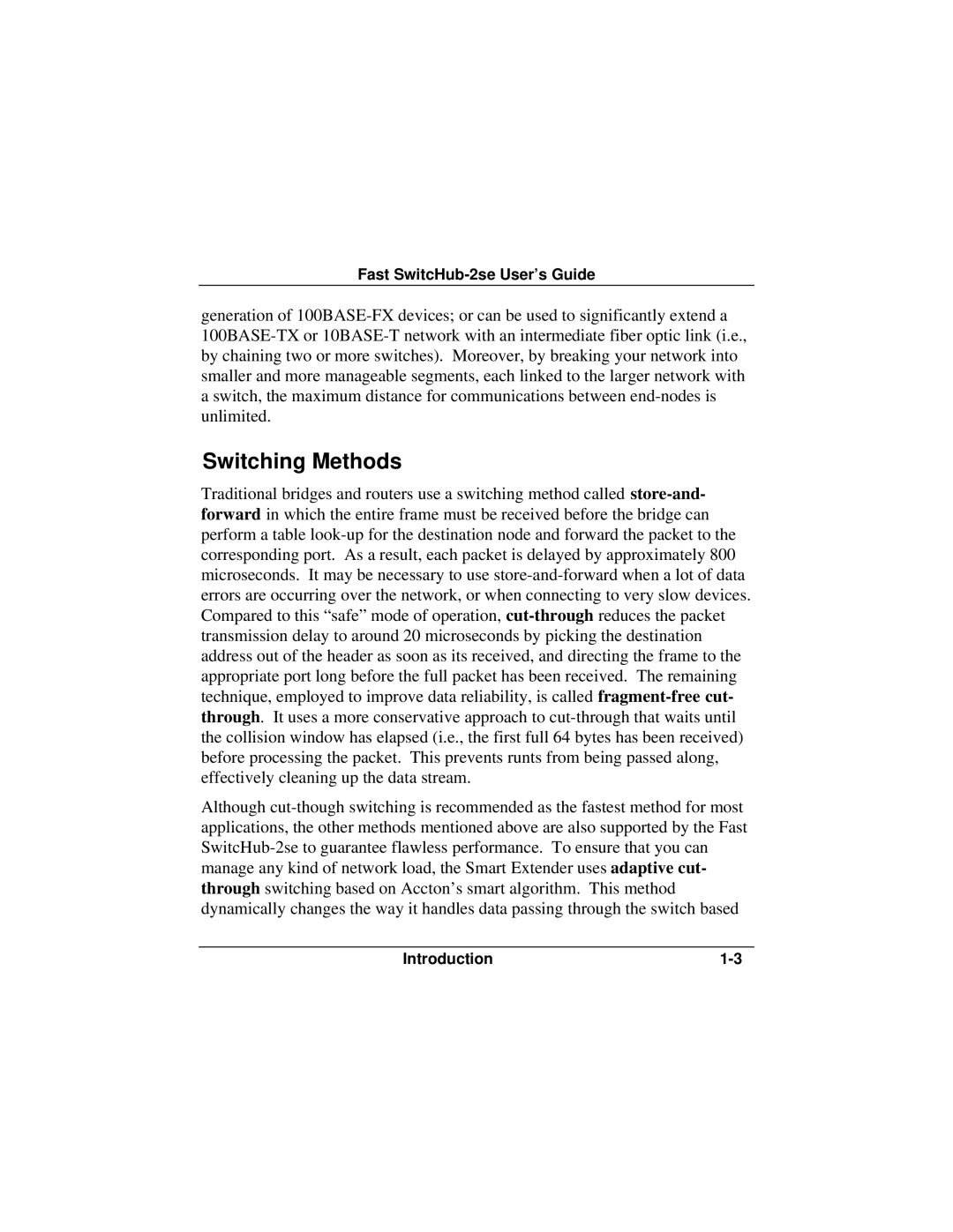 Accton Technology ES3002-TF manual Switching Methods 