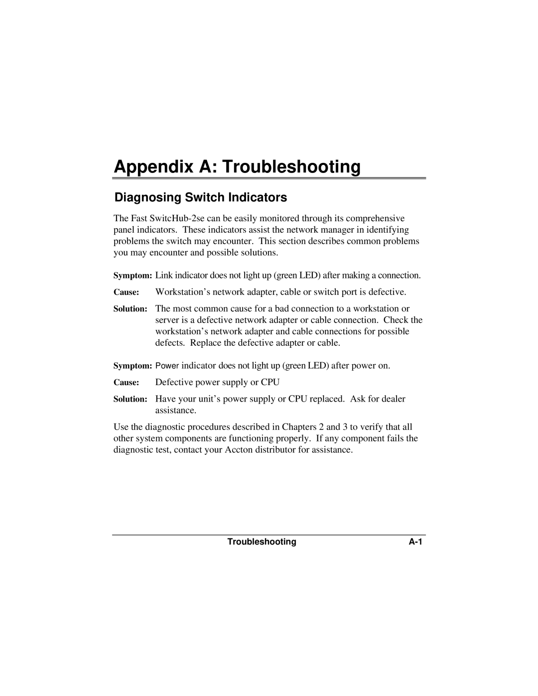 Accton Technology ES3002-TF manual Appendix a Troubleshooting, Diagnosing Switch Indicators 