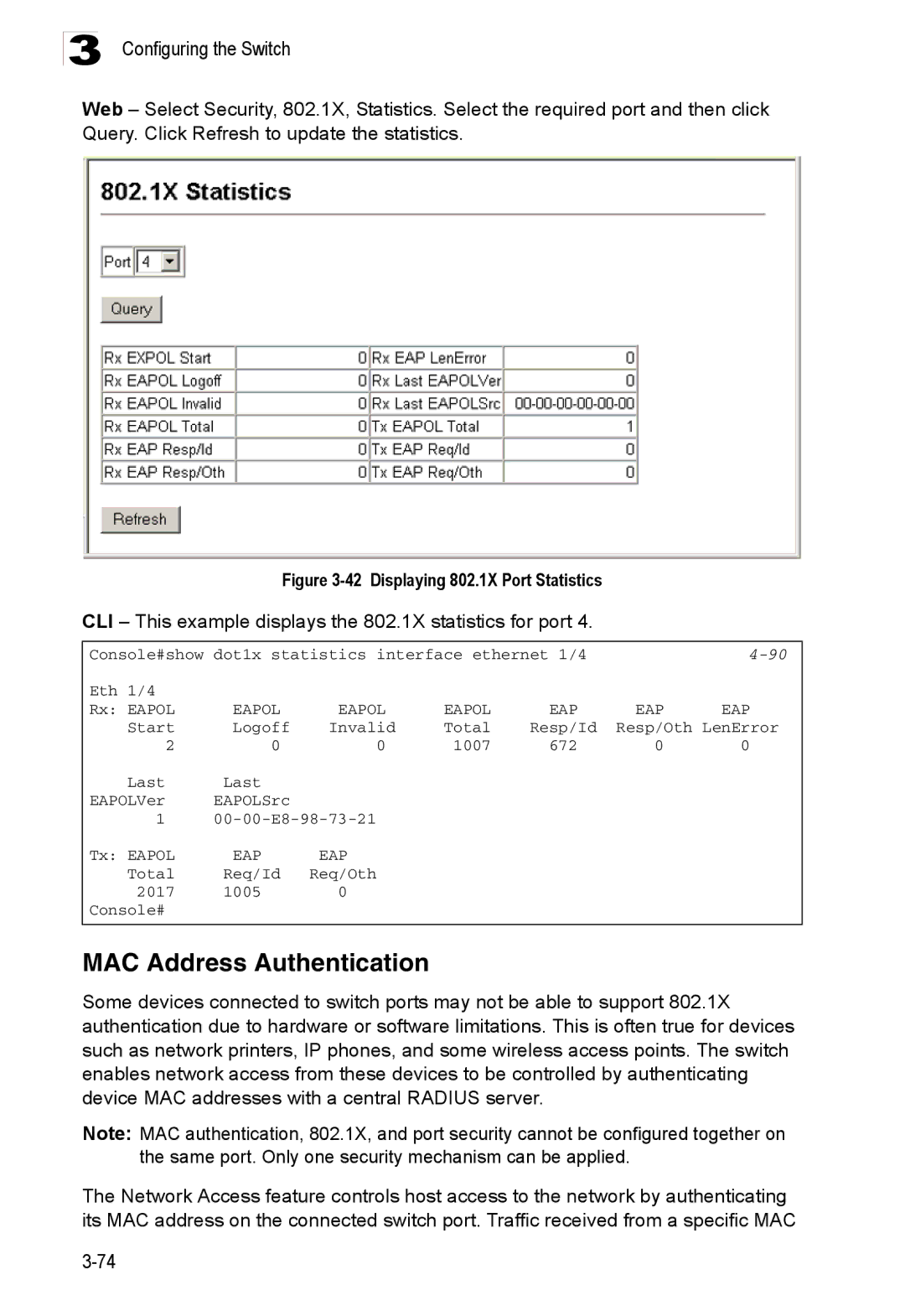 Accton Technology ES3526XA, ES3552XA MAC Address Authentication, CLI This example displays the 802.1X statistics for port 