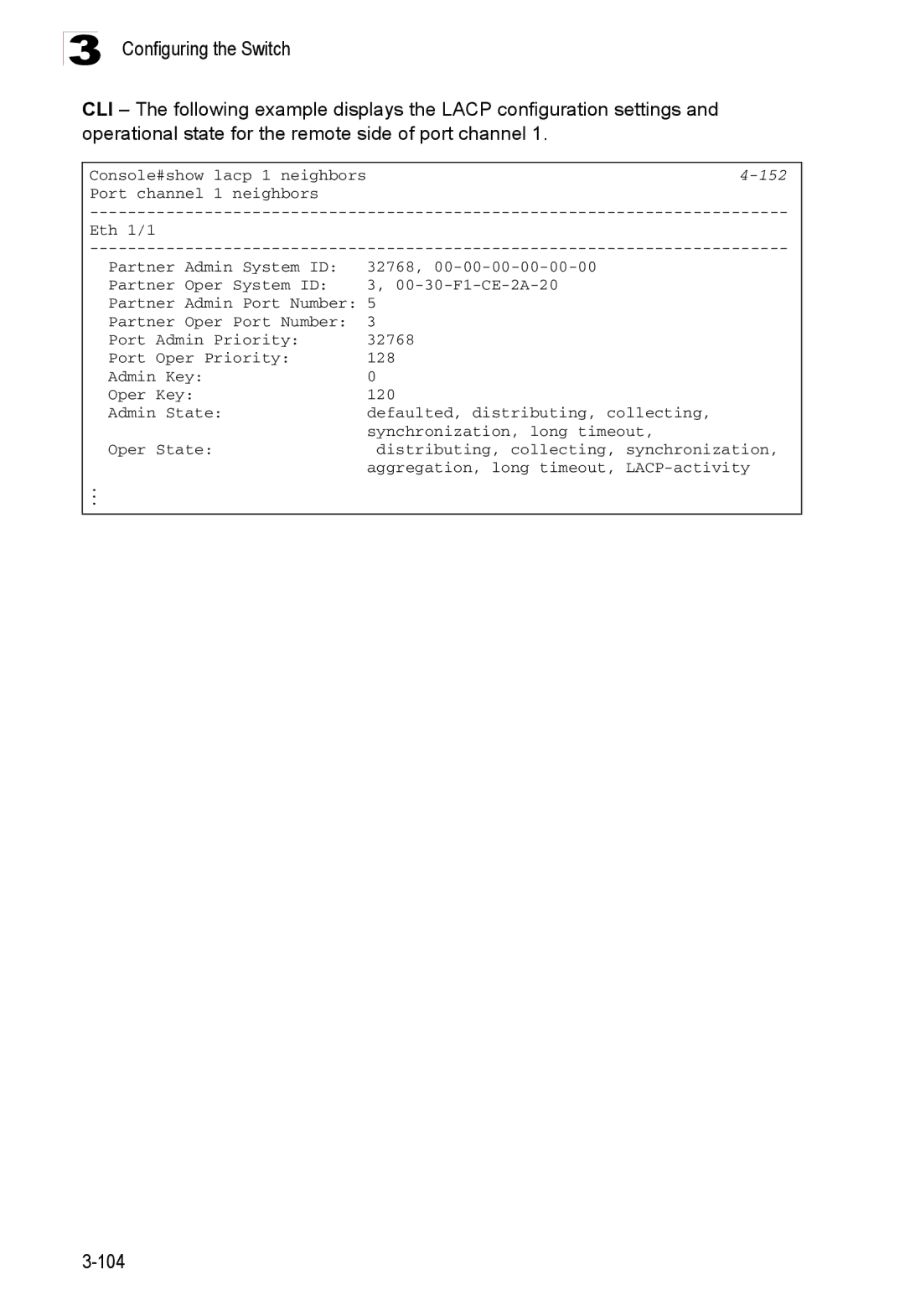 Accton Technology ES3526XA, ES3552XA manual Console#show lacp 1 neighbors 