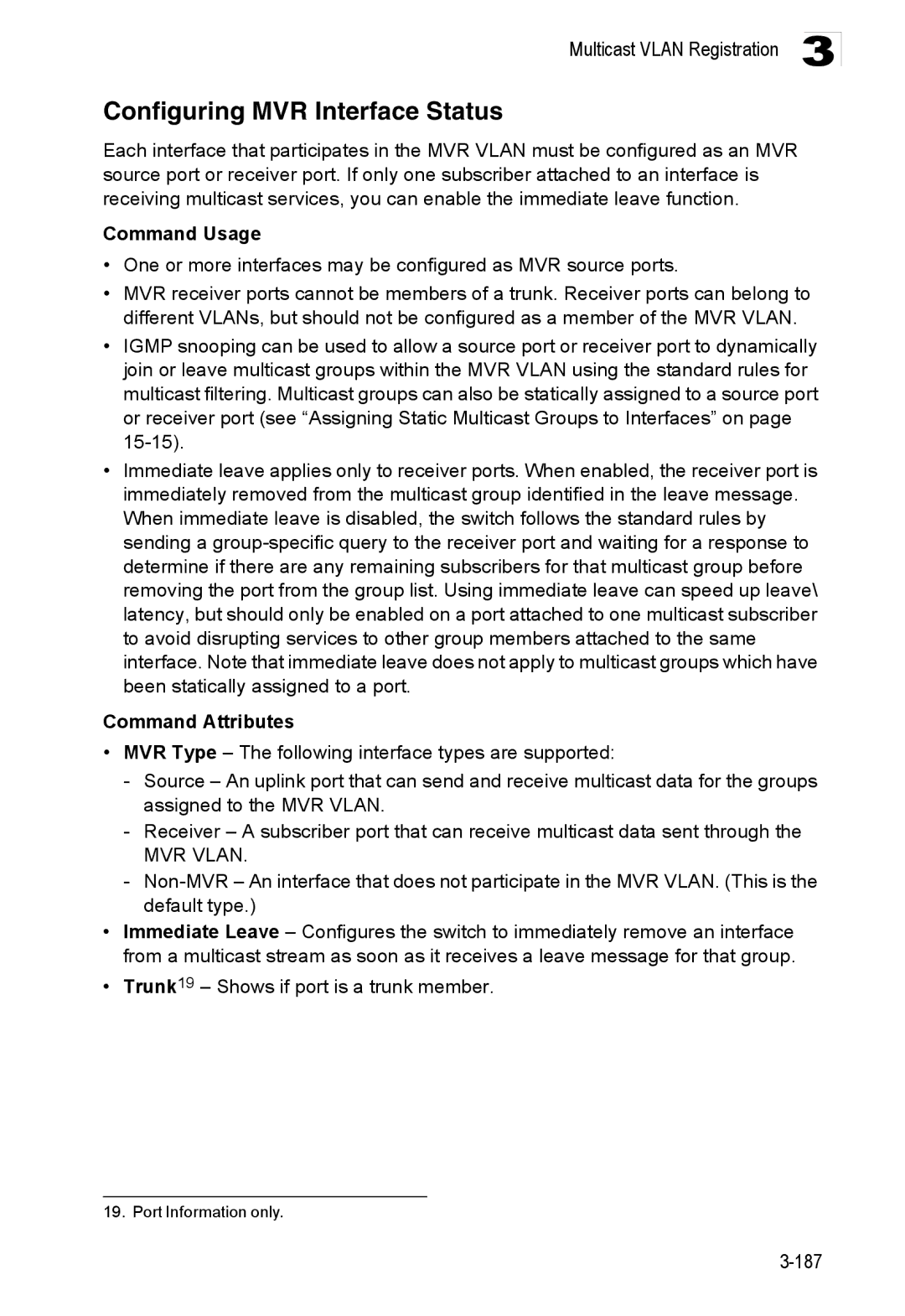 Accton Technology ES3552XA, ES3526XA manual Configuring MVR Interface Status, MVR Vlan 