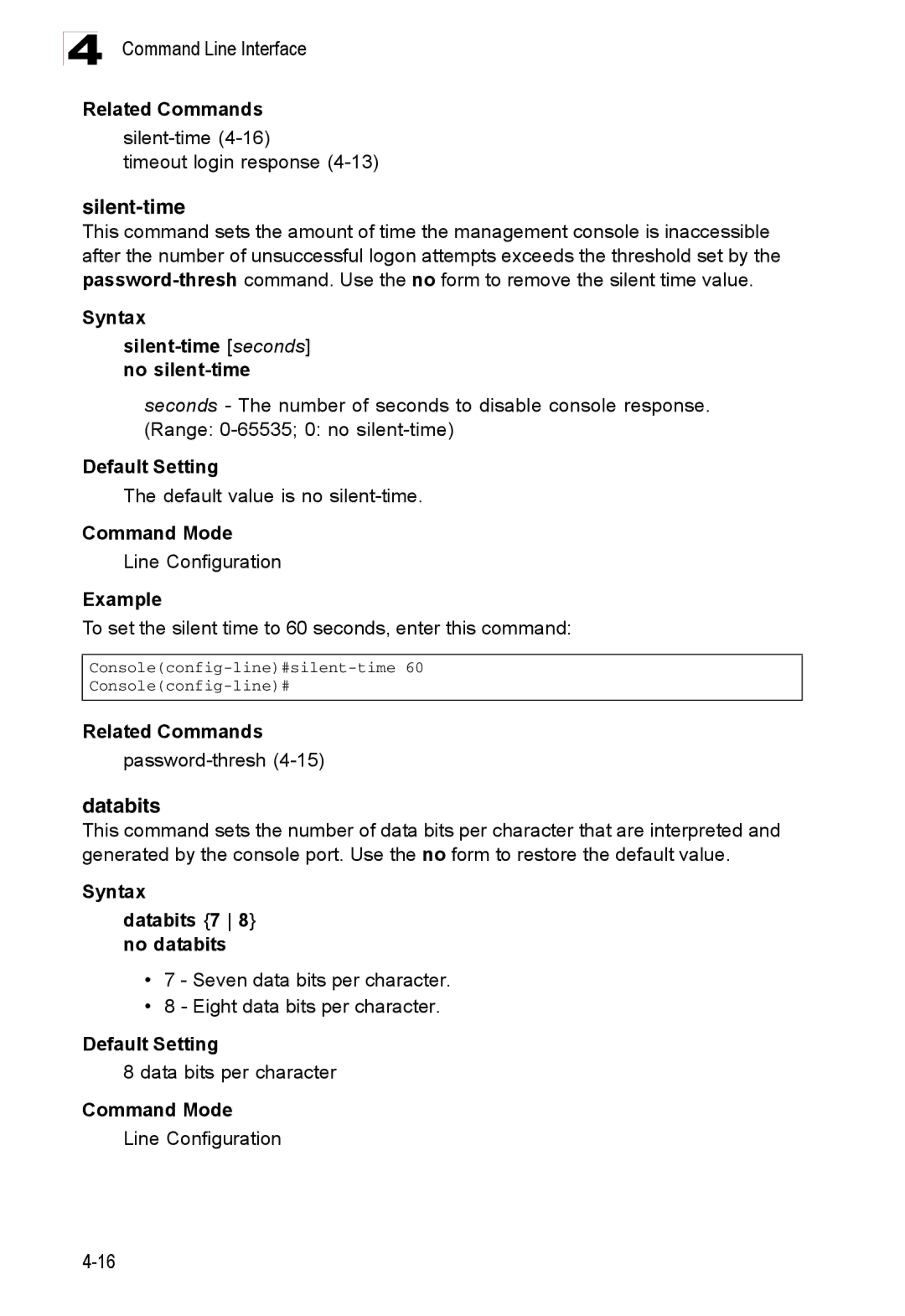 Accton Technology ES3526XA, ES3552XA Syntax Silent-time seconds no silent-time, Syntax Databits 7 8 no databits 