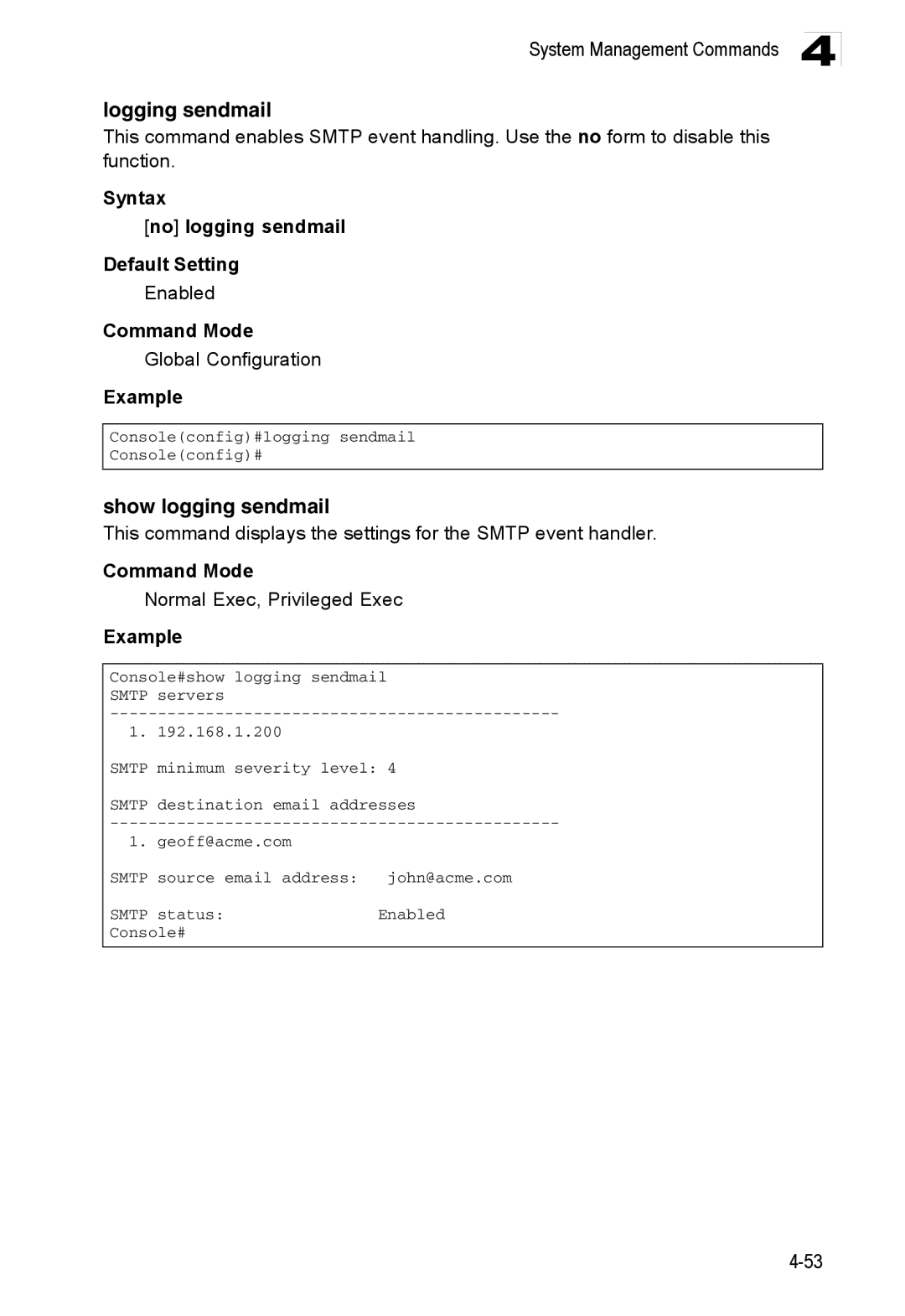 Accton Technology ES3552XA, ES3526XA Logging sendmail, Show logging sendmail, Syntax No logging sendmail Default Setting 