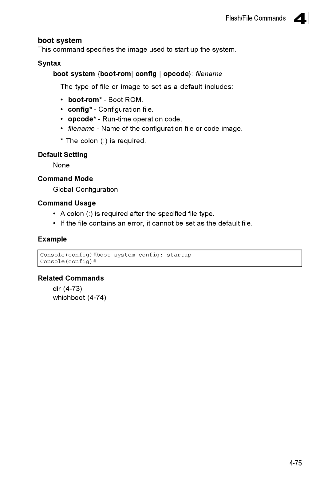 Accton Technology ES3552XA, ES3526XA manual Syntax Boot system boot-romconfig opcode filename, Dir 4-73 whichboot 