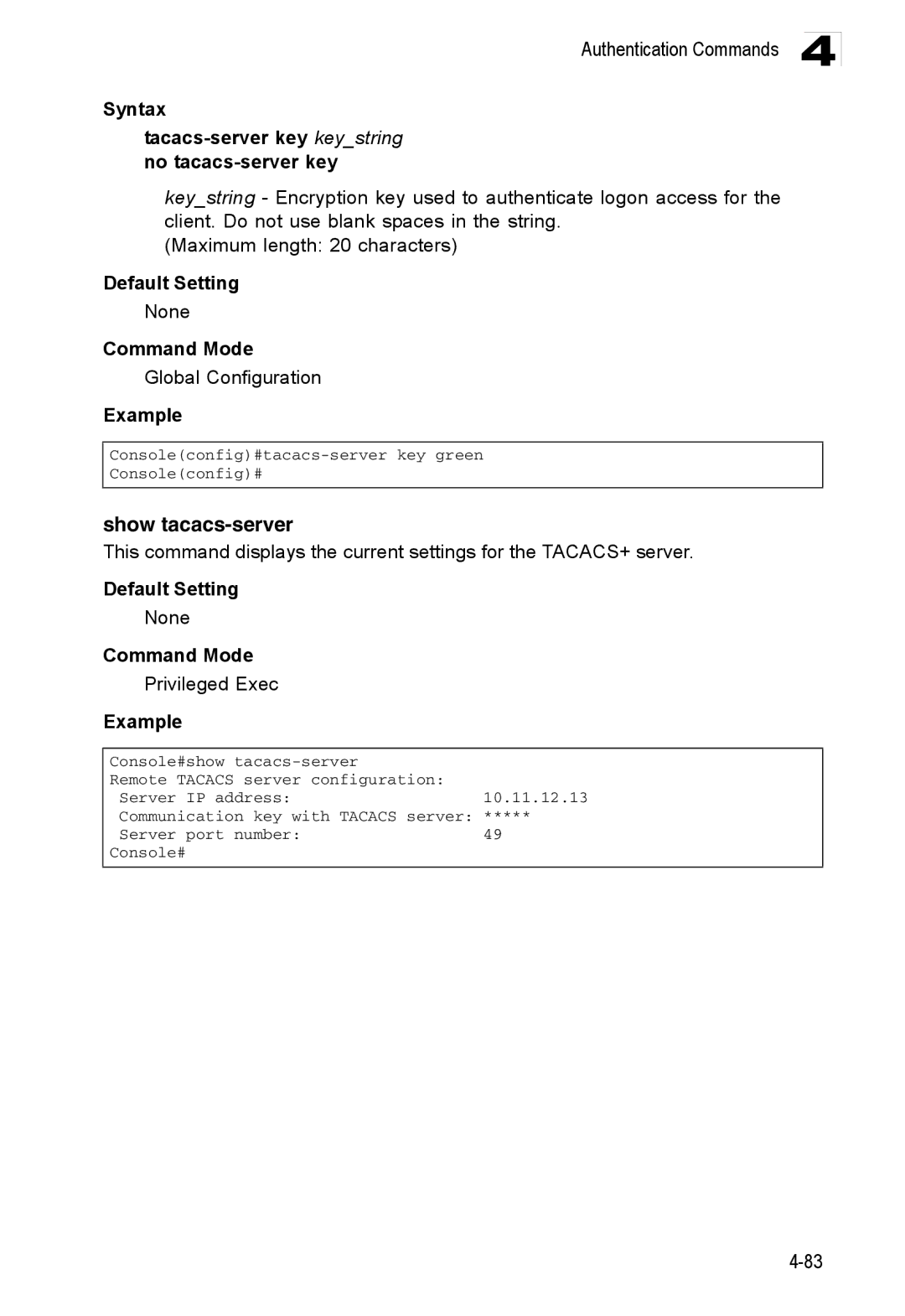 Accton Technology ES3552XA, ES3526XA manual Show tacacs-server, Syntax Tacacs-server key keystring no tacacs-server key 