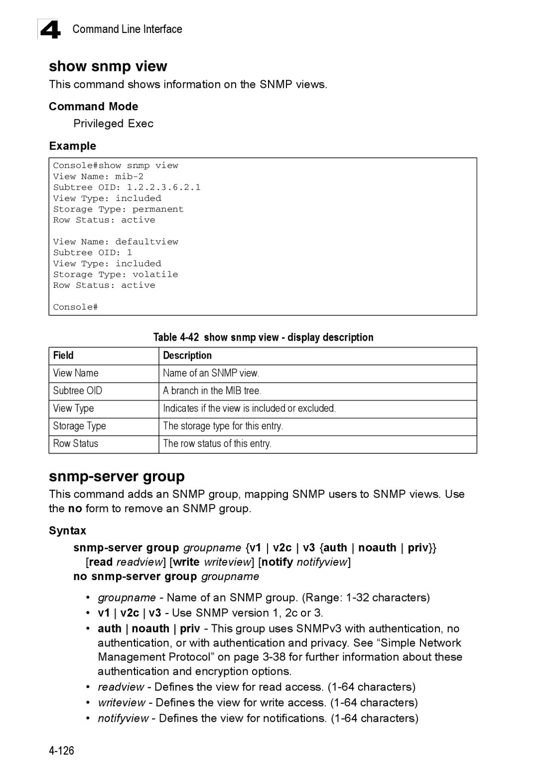 Accton Technology ES3526XA, ES3552XA Show snmp view, Snmp-server group, This command shows information on the Snmp views 