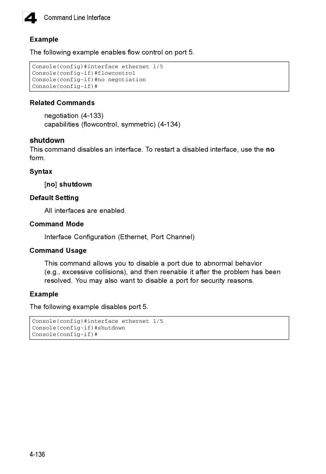 Accton Technology ES3526XA, ES3552XA manual Shutdown, Syntax No shutdown Default Setting 