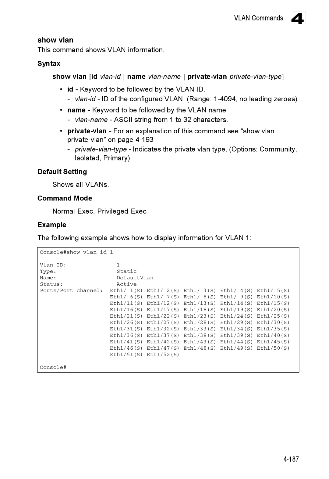 Accton Technology ES3552XA, ES3526XA manual Show vlan, This command shows Vlan information, Shows all VLANs 