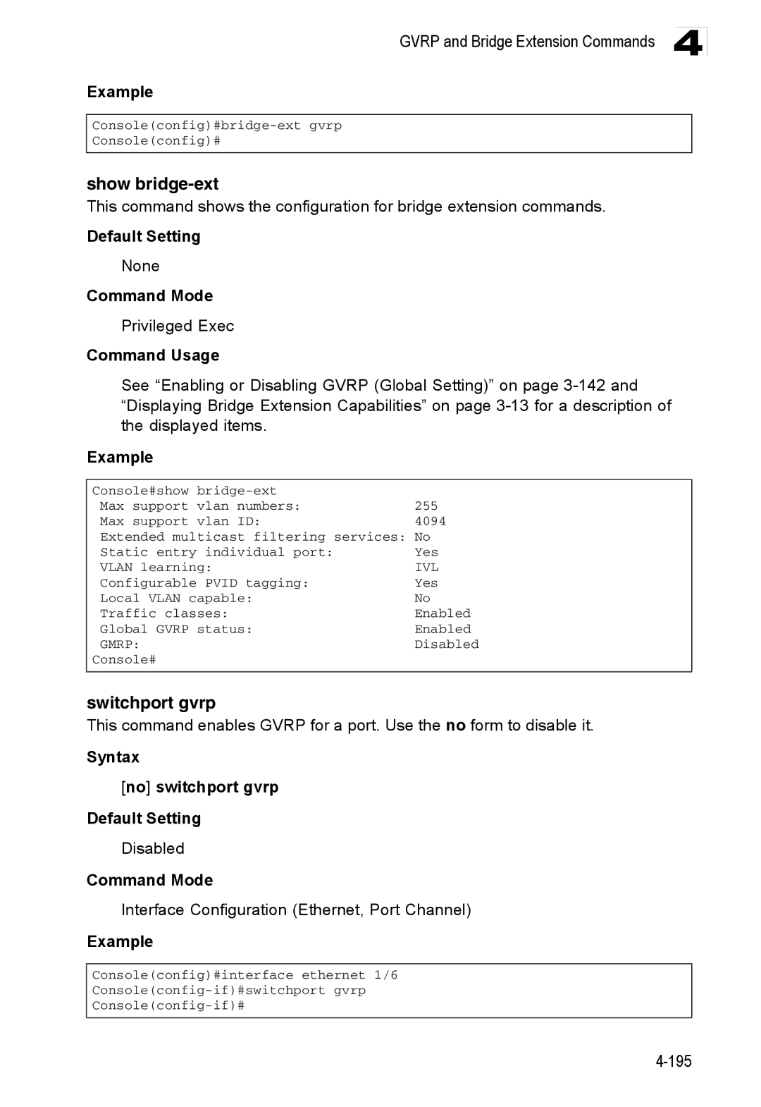 Accton Technology ES3552XA, ES3526XA manual Show bridge-ext, Switchport gvrp, Syntax No switchport gvrp Default Setting 