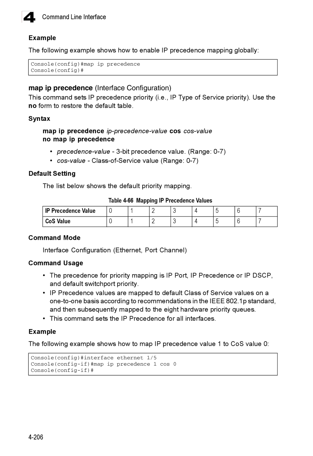 Accton Technology ES3526XA, ES3552XA manual List below shows the default priority mapping 