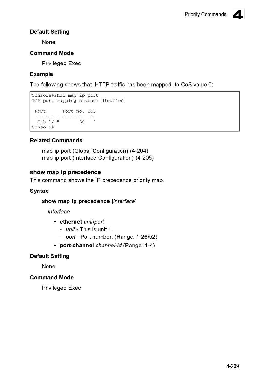 Accton Technology ES3552XA, ES3526XA manual Show map ip precedence, This command shows the IP precedence priority map 