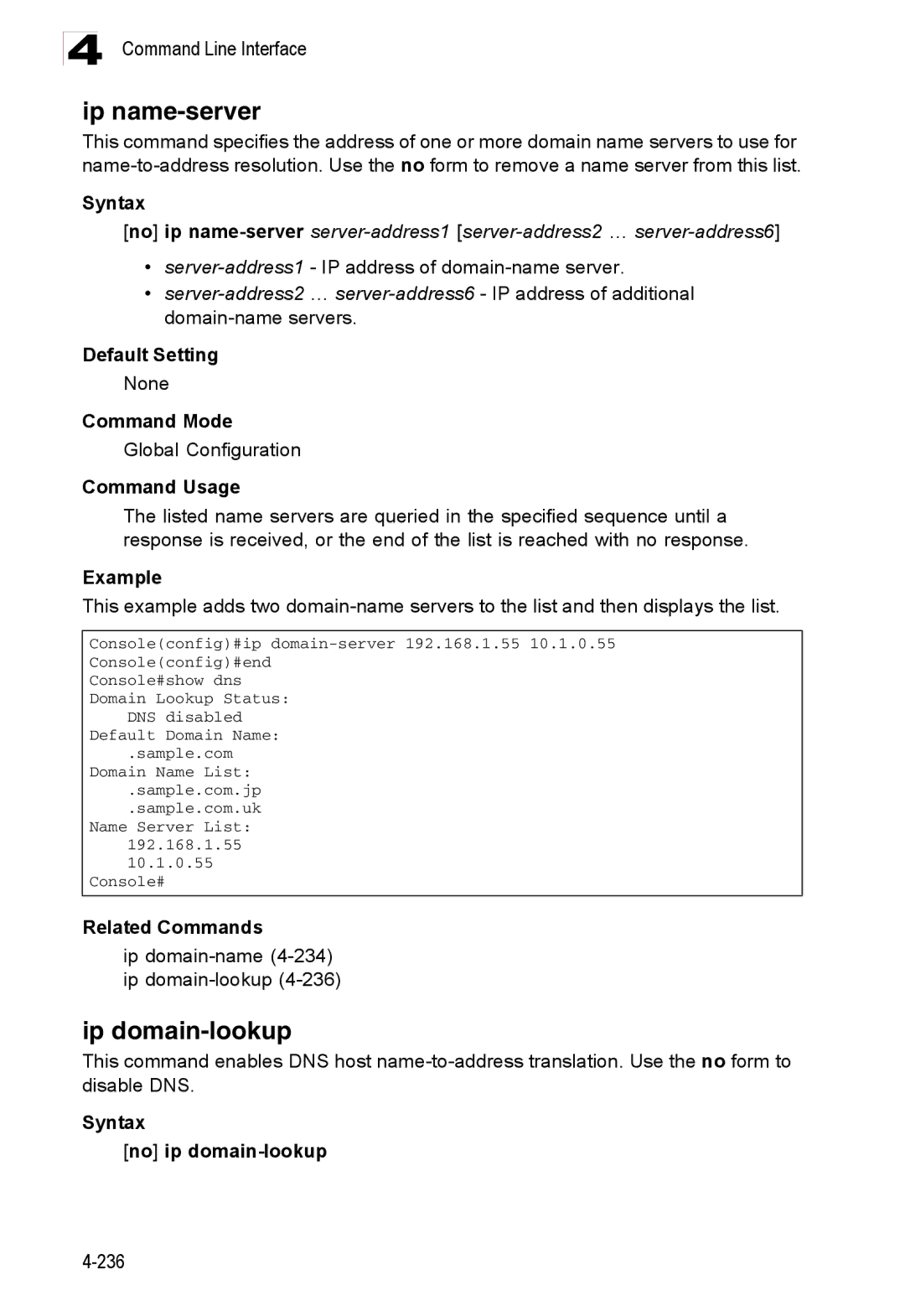 Accton Technology ES3526XA, ES3552XA Ip name-server, Ip domain-lookup, Server-address1- IP address of domain-name server 