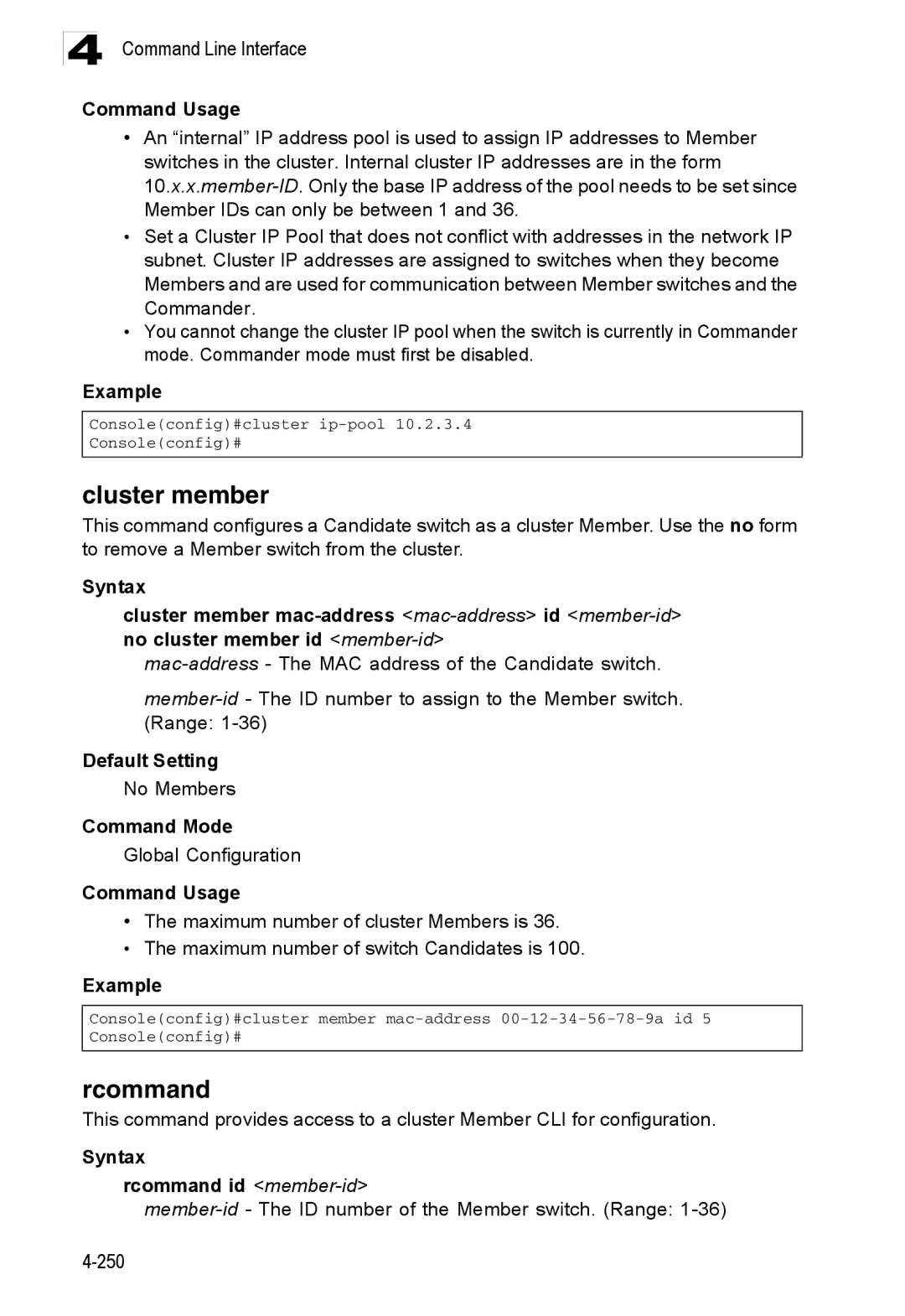 Accton Technology ES3526XA, ES3552XA manual Cluster member, No Members, Syntax Rcommand id member-id 